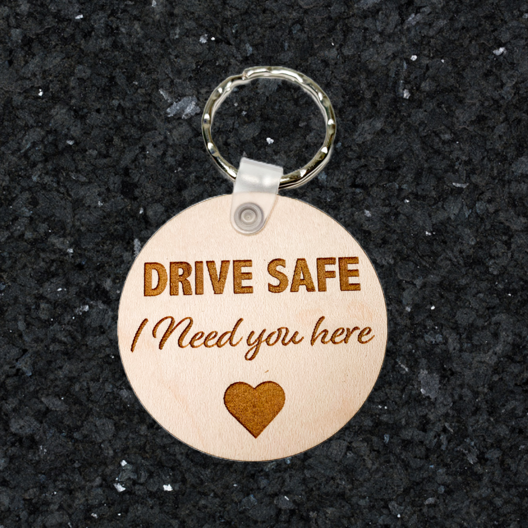 Drive safe customize keychain